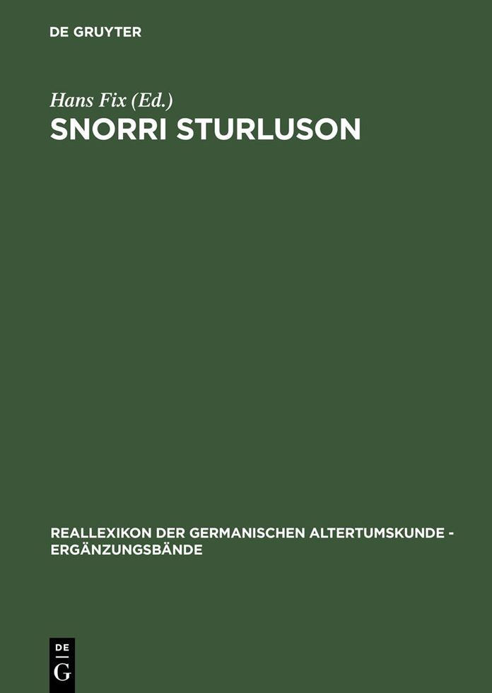 Snorri Sturluson: Beitrage zu Werk und Rezeption