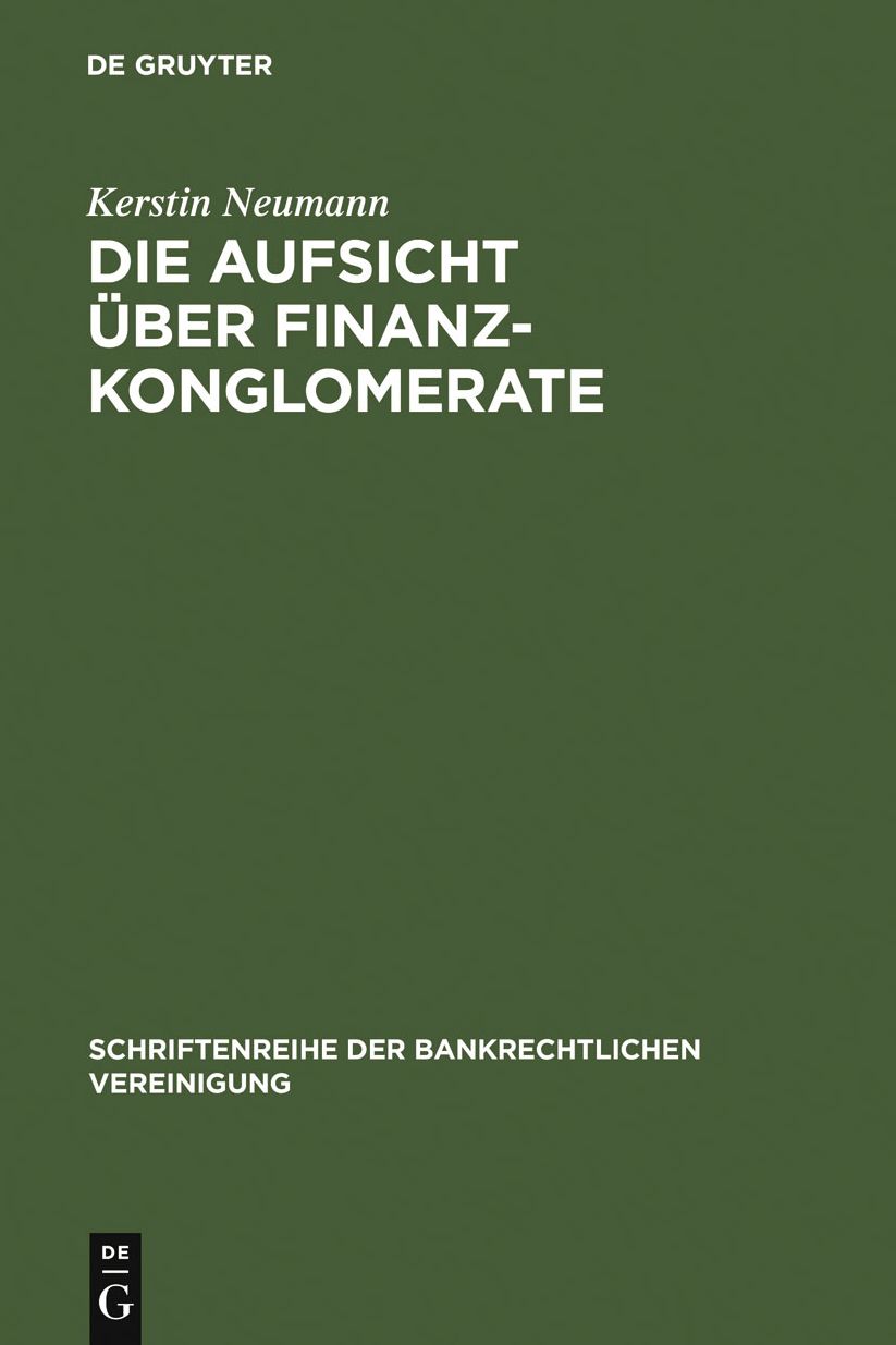Die Aufsicht uber Finanzkonglomerate