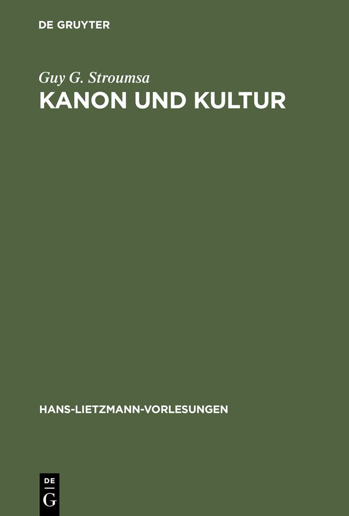Kanon und Kultur: Zwei Studien zur Hermeneutik des antiken Christentums