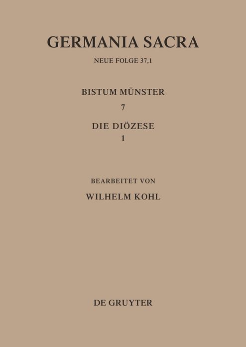 Die Bistumer der Kirchenprovinz Koln. Das Bistum Munster 7,1: Die Diozese