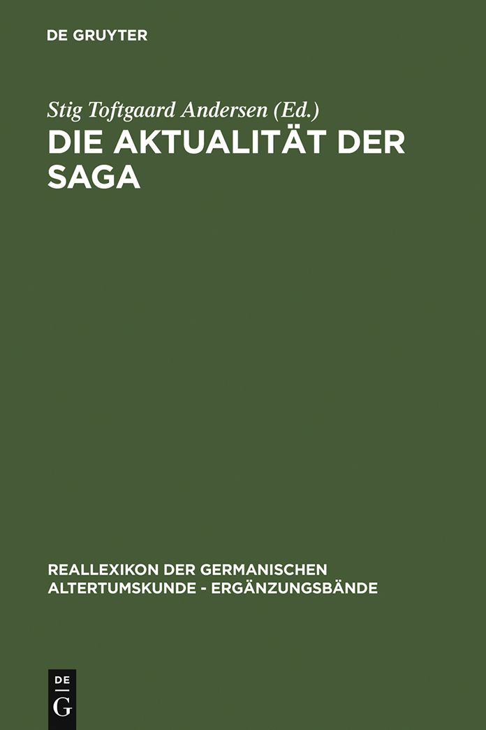 Die Aktualitat der Saga: Festschrift fur Hans Schottmann