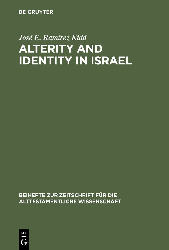 Alterity and Identity in Israel: The "ger" in the Old Testament