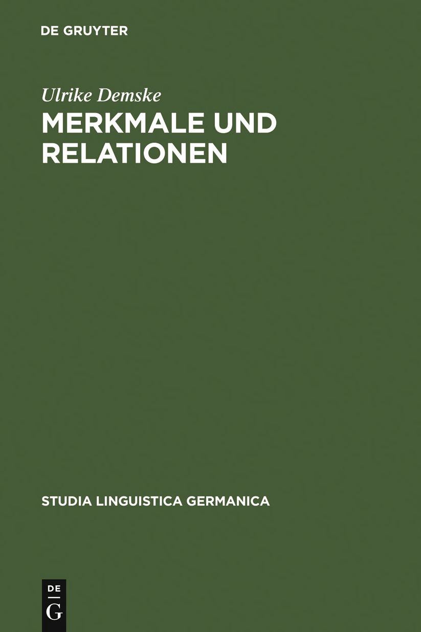Merkmale und Relationen: Diachrone Studien zur Nominalphrase des Deutschen