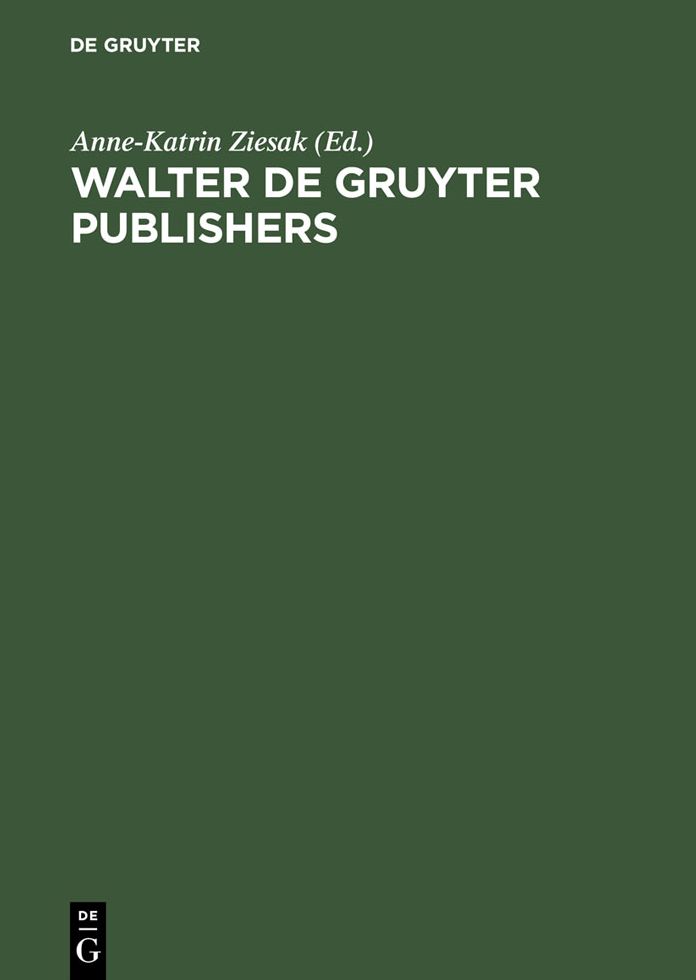 Walter de Gruyter Publishers: 1749-1999
