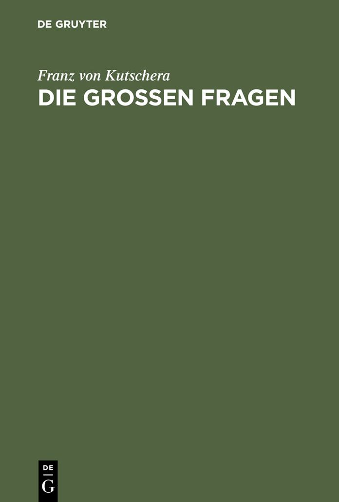 Die grossen Fragen: Philosophisch-theologische Gedanken