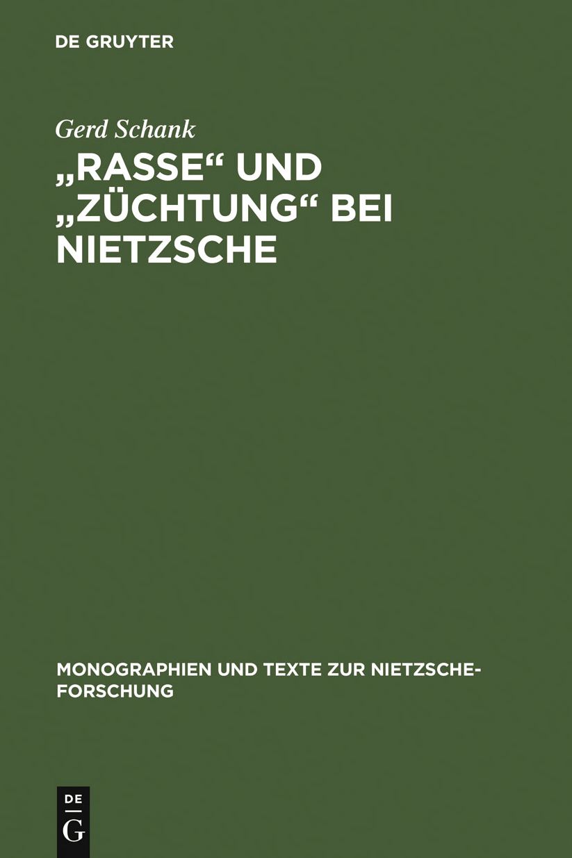 "Rasse" und "Zuchtung" bei Nietzsche