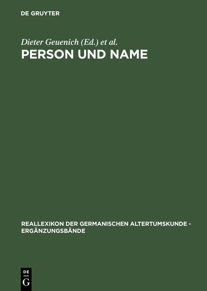 Person und Name: Methodische Probleme bei der Erstellung eines Personennamenbuches des Fruhmittelalters
