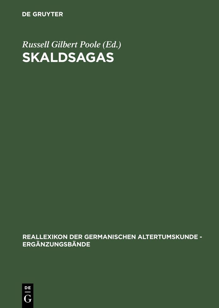 Skaldsagas: Text, Vocation, and Desire in the Icelandic Sagas of Poets