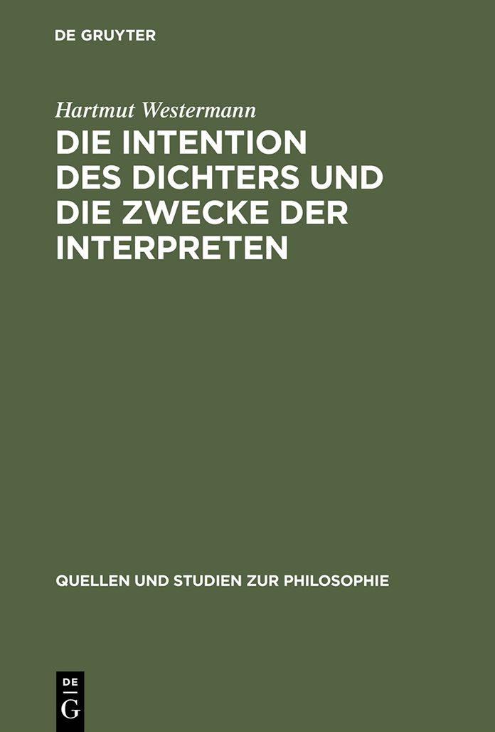 Die Intention des Dichters und die Zwecke der Interpreten: Zu Theorie und Praxis der Dichterauslegung in den platonischen Dialogen