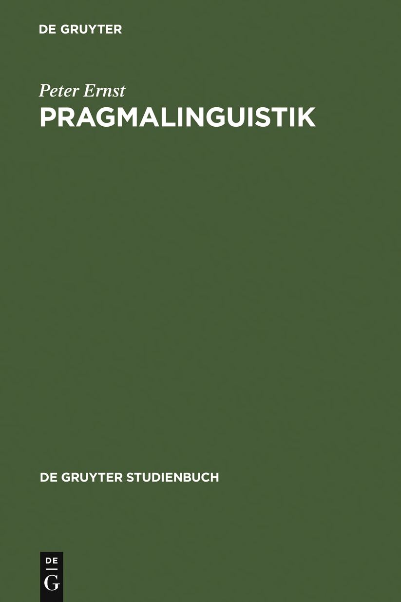 Pragmalinguistik: Grundlagen. Anwendungen. Probleme