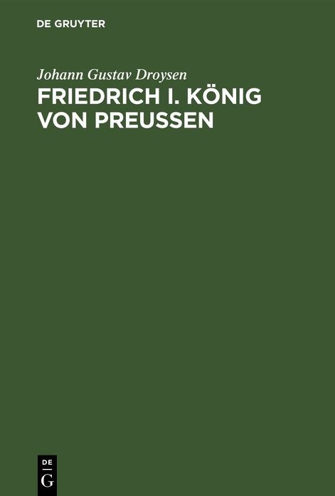 Friedrich I. Konig von Preuaen