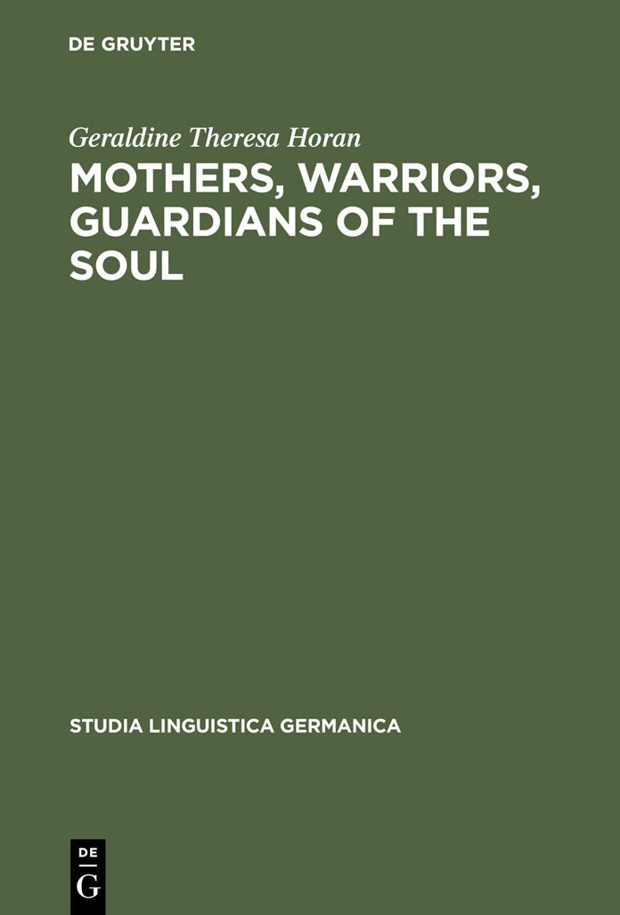 Mothers, Warriors, Guardians of the Soul: Female Discourse in National Socialism 1924 - 1934
