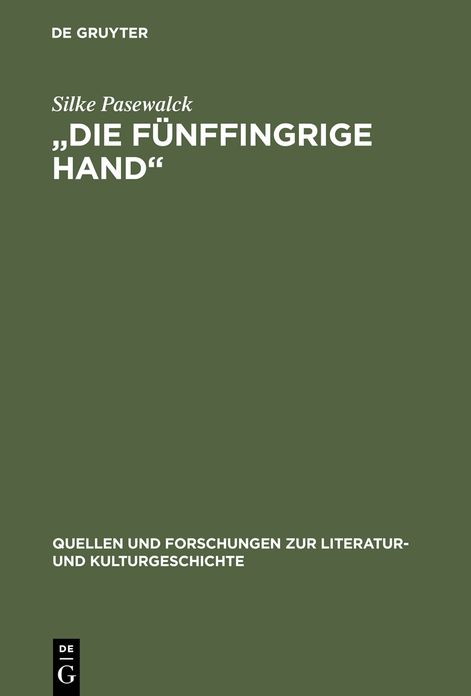 "Die funffingrige Hand": Die Bedeutung der sinnlichen Wahrnehmung beim spaten Rilke