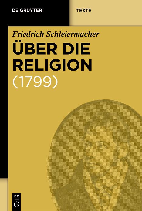 Uber die Religion: Reden an die Gebildeten unter ihren Verachtern (1799)