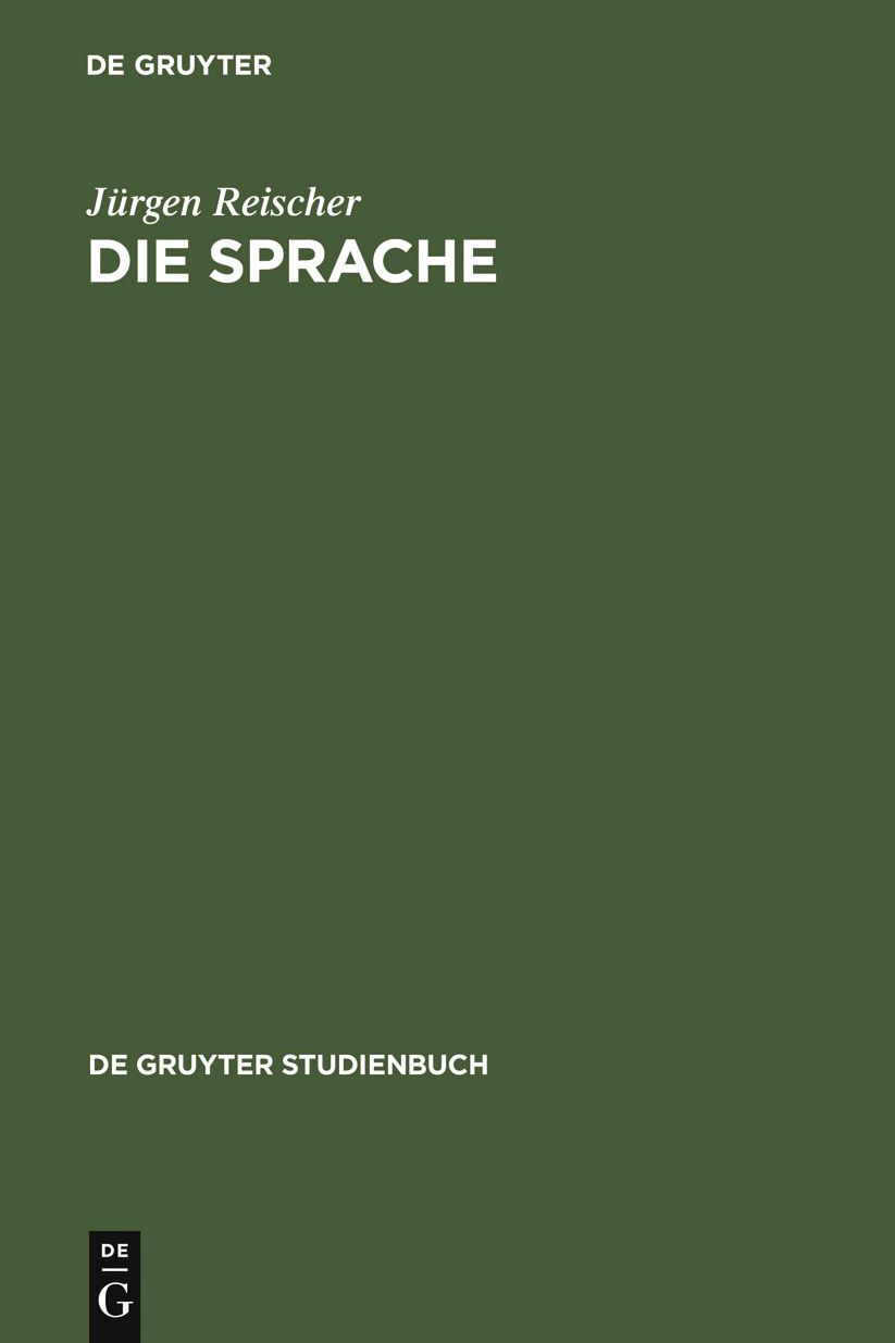 Die Sprache: Ein Phanomen und seine Erforschung
