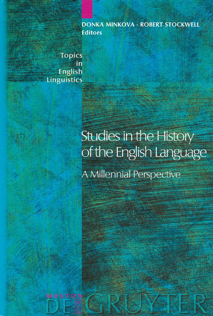 Studies in the History of the English Language: A Millennial Perspective