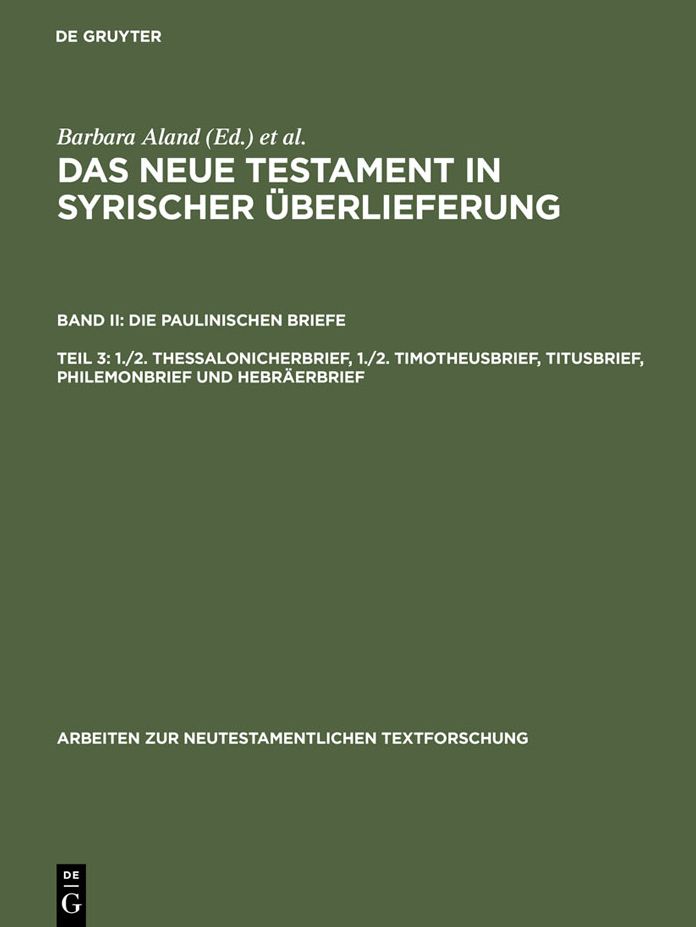 1./2. Thessalonicherbrief, 1./2. Timotheusbrief, Titusbrief, Philemonbrief und Hebraerbrief