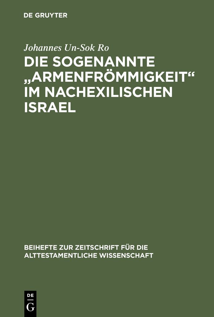 Die sogenannte "Armenfrommigkeit" im nachexilischen Israel