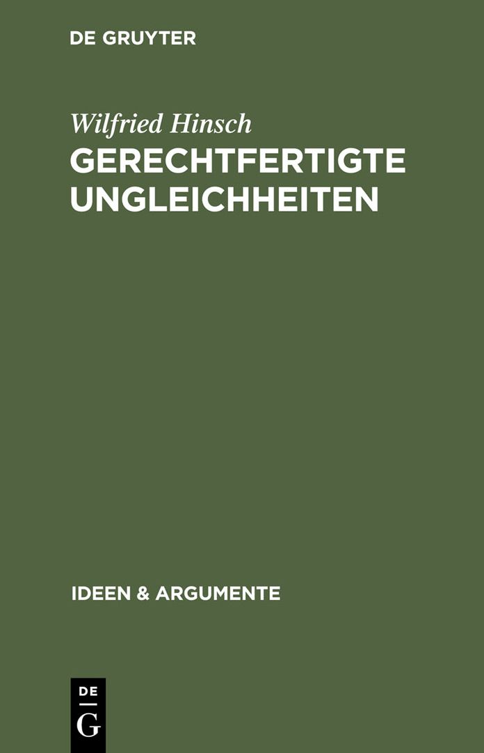 Gerechtfertigte Ungleichheiten: Grundsatze sozialer Gerechtigkeit