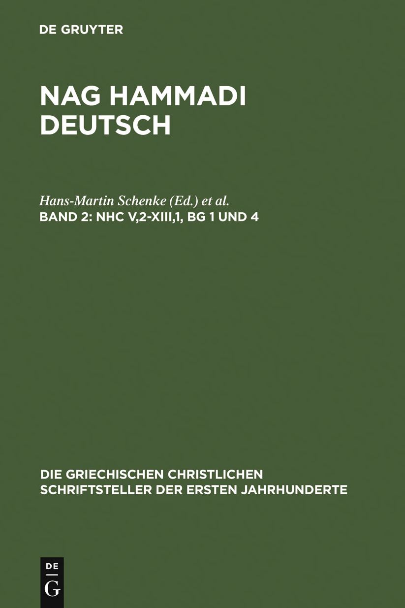 NHC V,2-XIII,1, BG 1 und 4: (Koptisch-Gnostische Schriften, 3)