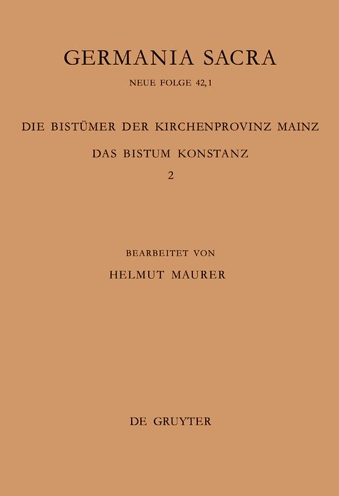 Die Bistumer der Kirchenprovinz Mainz. Das Bistum Konstanz 2: Die Bischofe vom Ende des 6. Jh. bis 1206