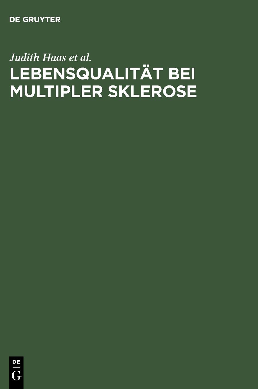 Lebensqualitat bei Multipler Sklerose: Berliner DMSG-Studie