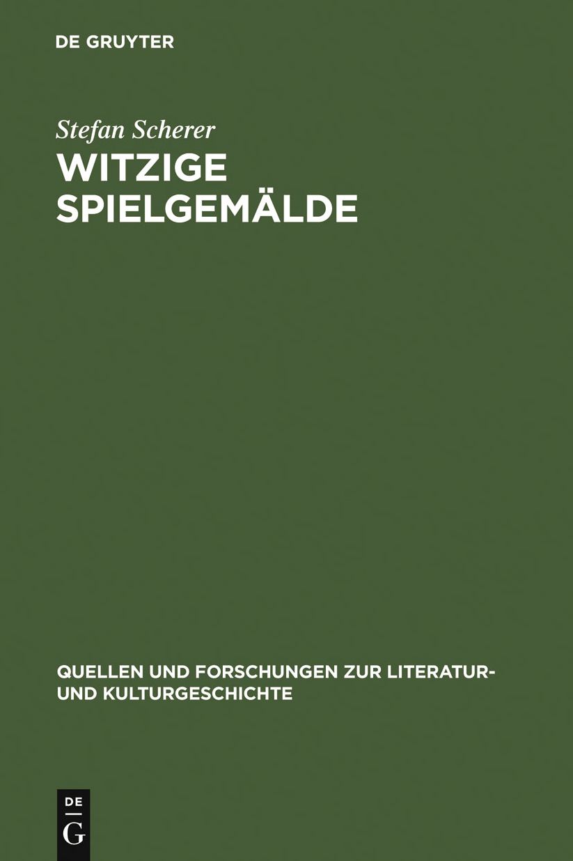 Witzige Spielgemalde: Tieck und das Drama der Romantik