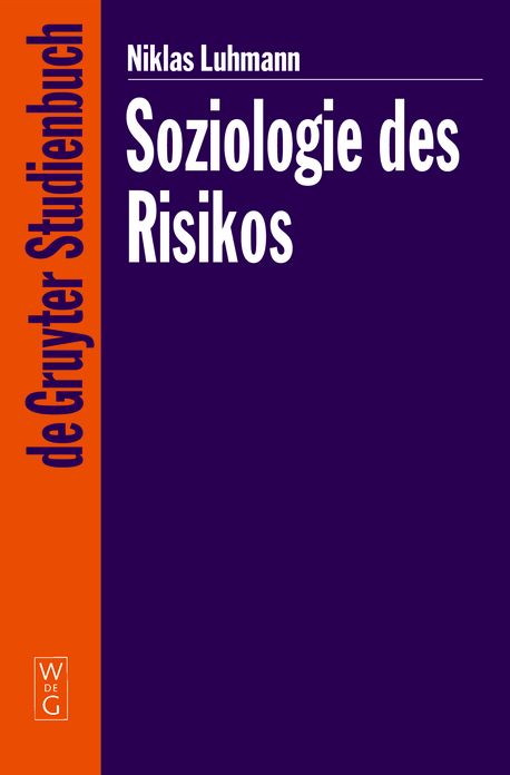 Soziologie des Risikos