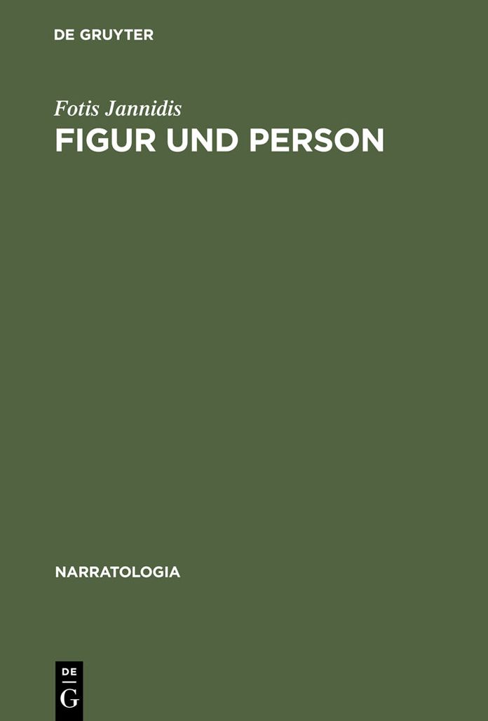 Figur und Person: Beitrag zu einer historischen Narratologie
