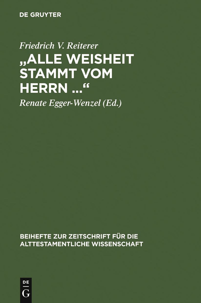 "Alle Weisheit stammt vom Herrn ...": Gesammelte Studien zu Ben Sira