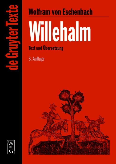 Willehalm: [Text und Ubersetzung] Text der Ausgabe von Werner Schroder