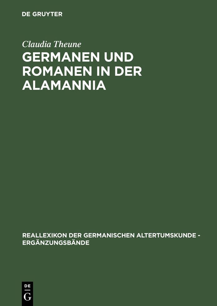 Germanen und Romanen in der Alamannia: Strukturveranderungen aufgrund der archaologischen Quellen vom 3. bis zum 7. Jahrhundert