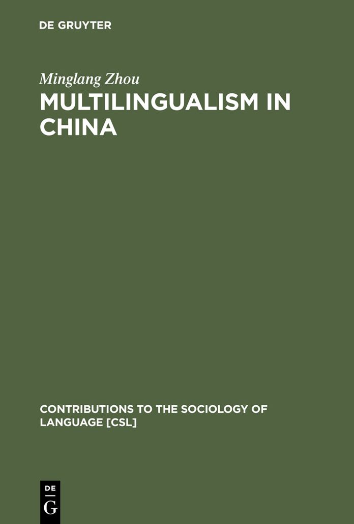 Multilingualism in China: The Politics of Writing Reforms for Minority Languages 1949-2002