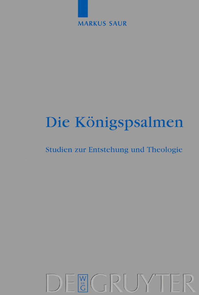 Die Konigspsalmen: Studien zur Entstehung und Theologie
