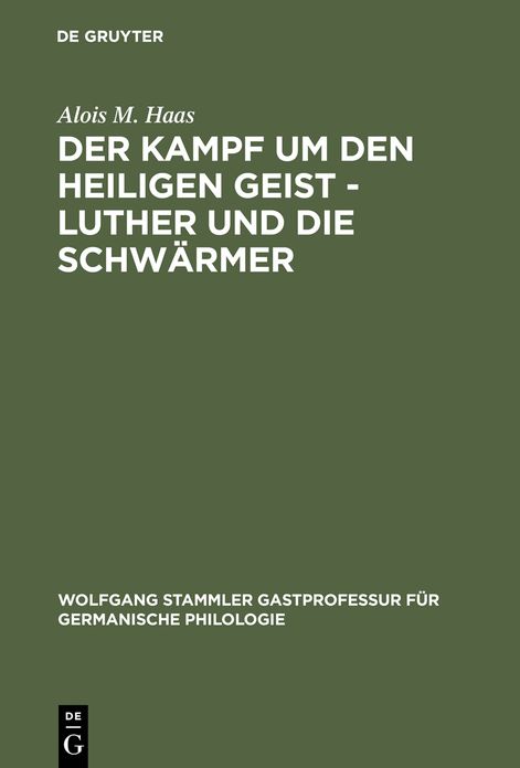Der Kampf um den Heiligen Geist - Luther und die Schwarmer