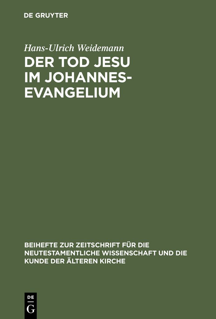 Der Tod Jesu im Johannesevangelium: Die erste Abschiedsrede als Schlusseltext fur den Passions- und Osterbericht