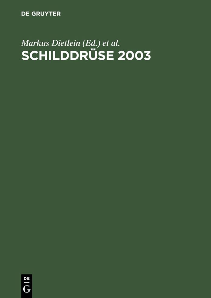 Schilddruse 2003: Henning-Symposium. Zufallsbefund Schilddrusenknoten. Latente Schilddrusenfunktionsstorungen. 16. Konferenz uber die menschliche Schilddruse, Heidelberg