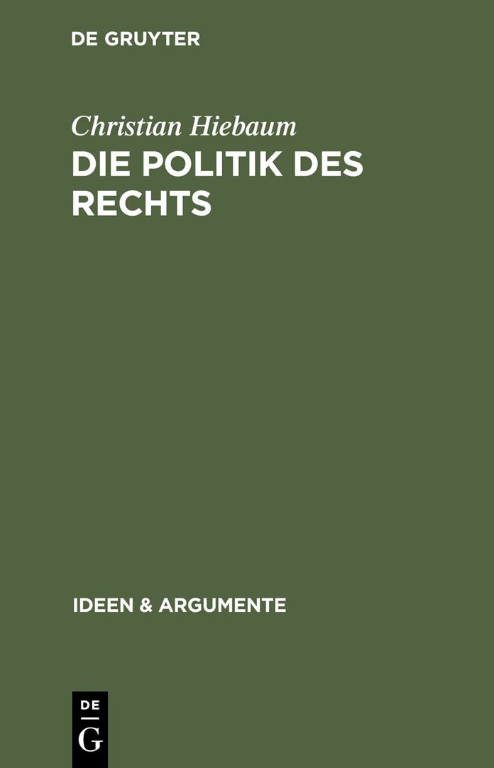 Die Politik des Rechts: Eine Analyse juristischer Rationalität