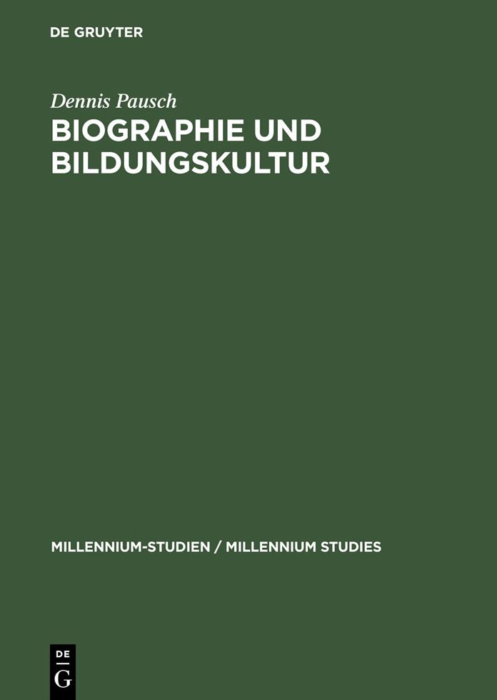 Biographie und Bildungskultur: Personendarstellungen bei Plinius dem Jungeren, Gellius und Sueton