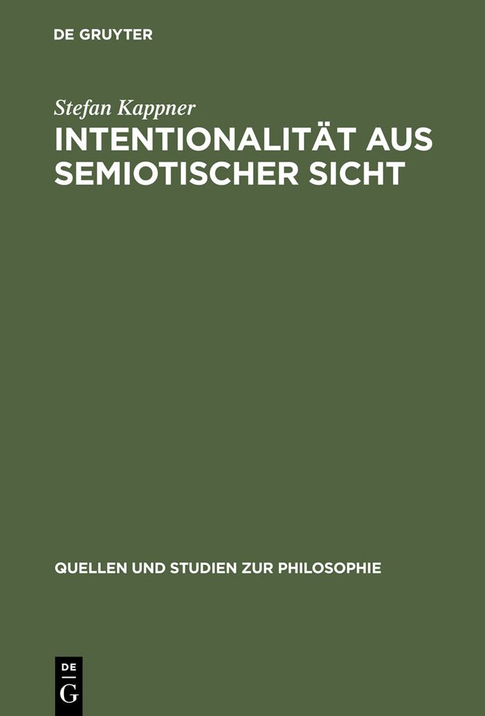Intentionalitat aus semiotischer Sicht: Peirceanische Perspektiven
