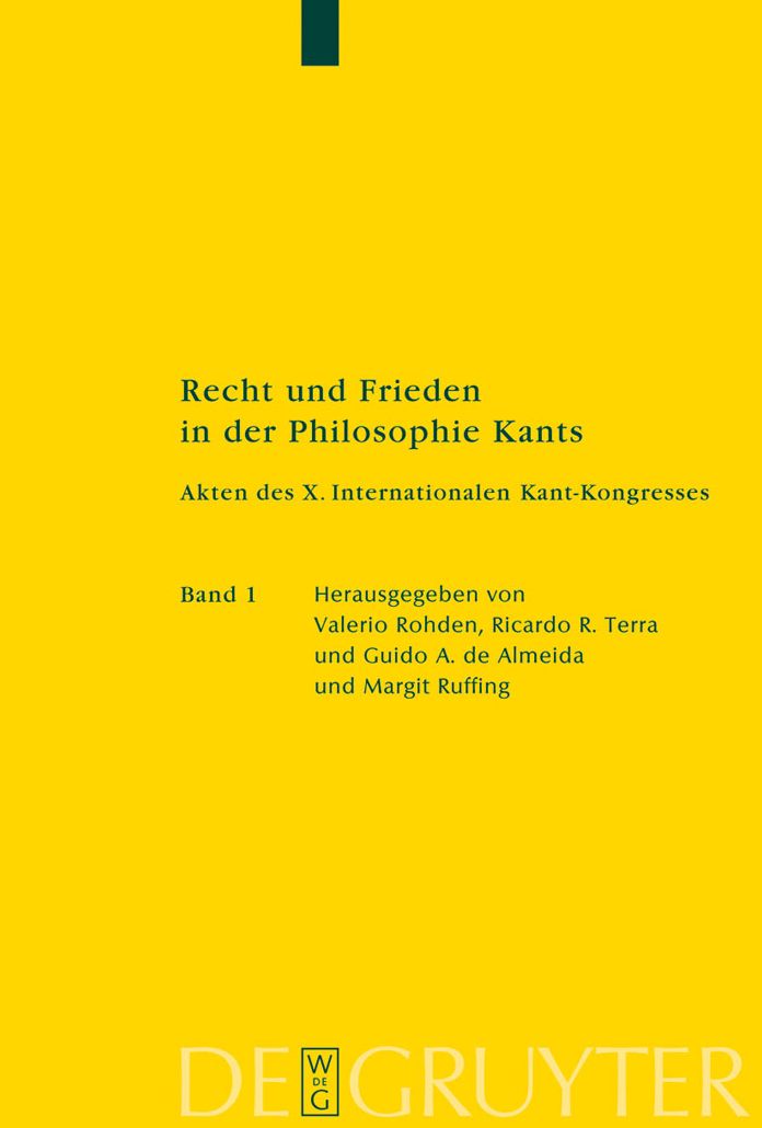 Recht Und Frieden in Der Philosophie Kants : Akten Des X. Internationalen Kantkongresses