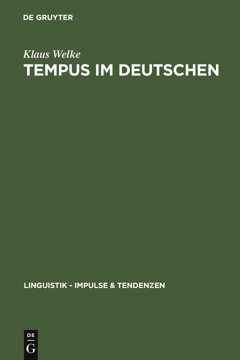 Tempus im Deutschen: Rekonstruktion eines semantischen Systems
