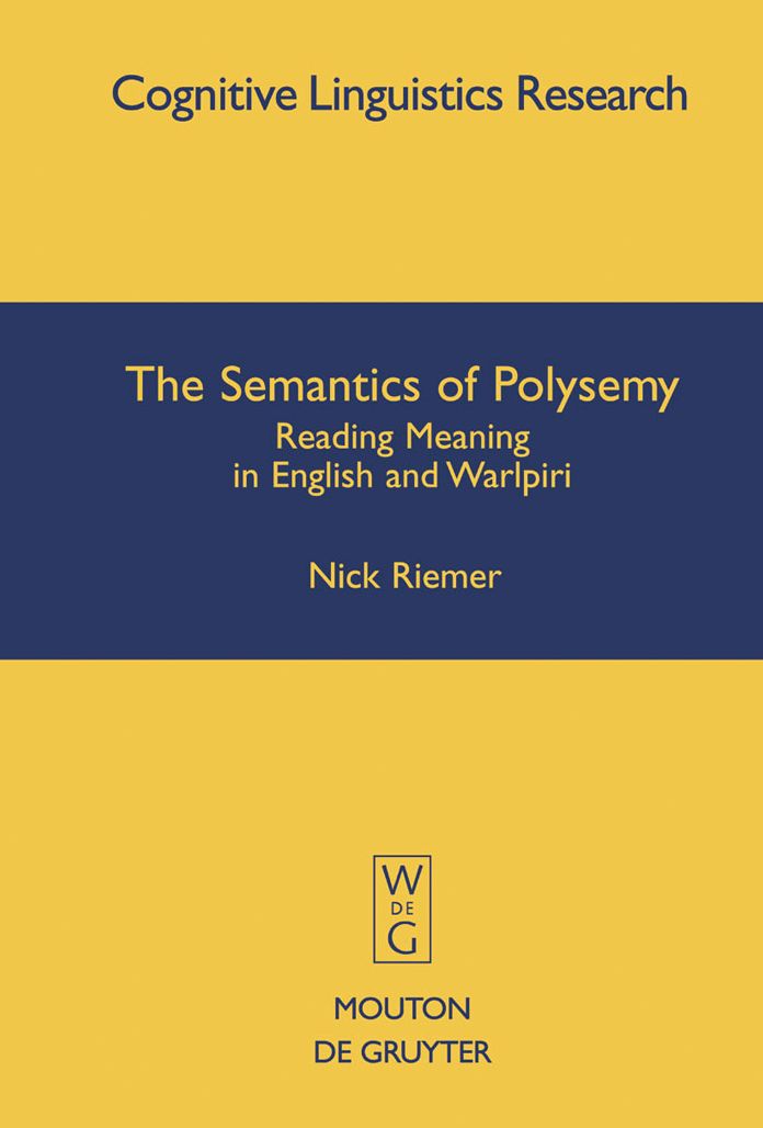 The Semantics of Polysemy: Reading Meaning in English and Warlpiri