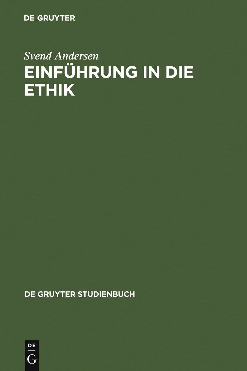 Einfuhrung in die Ethik