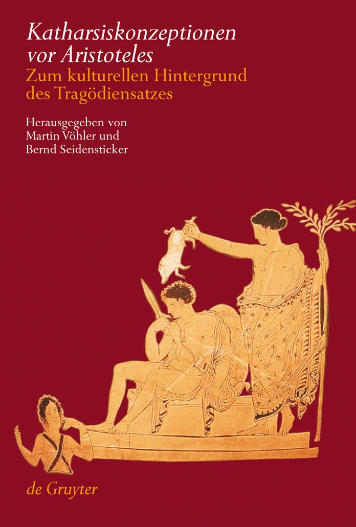 Katharsiskonzeptionen vor Aristoteles: Zum kulturellen Hintergrund des Tragodiensatzes