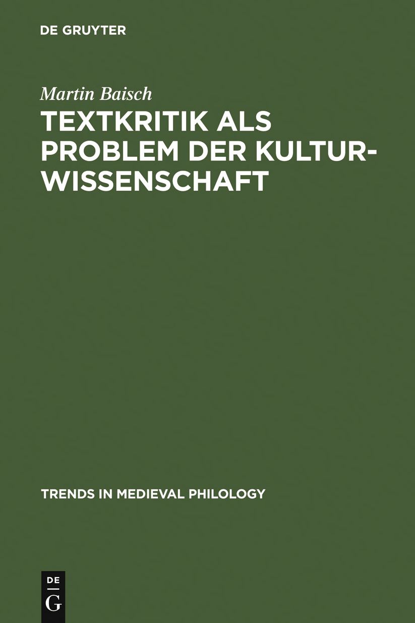 Textkritik als Problem der Kulturwissenschaft: Tristan-Lekturen