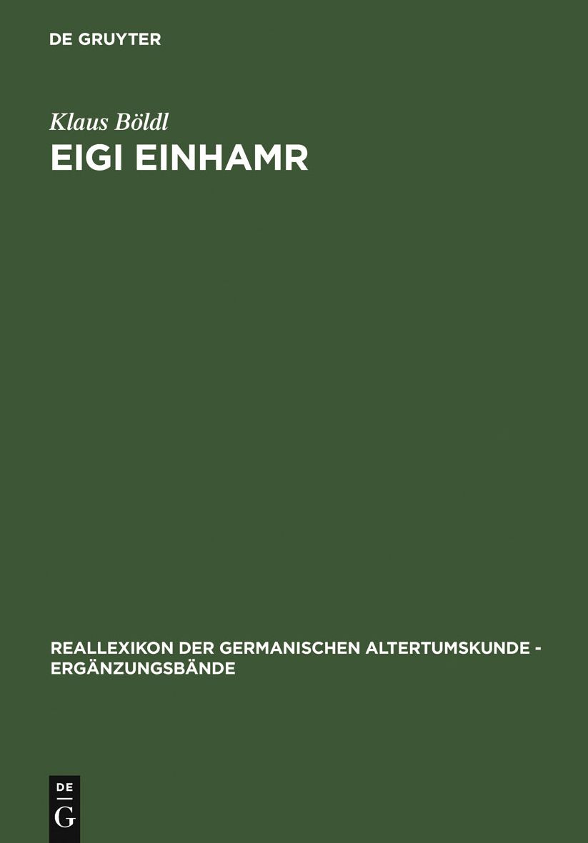 Eigi Einhamr: Beitrage zum Weltbild der Eyrbyggja und anderer Islandersagas