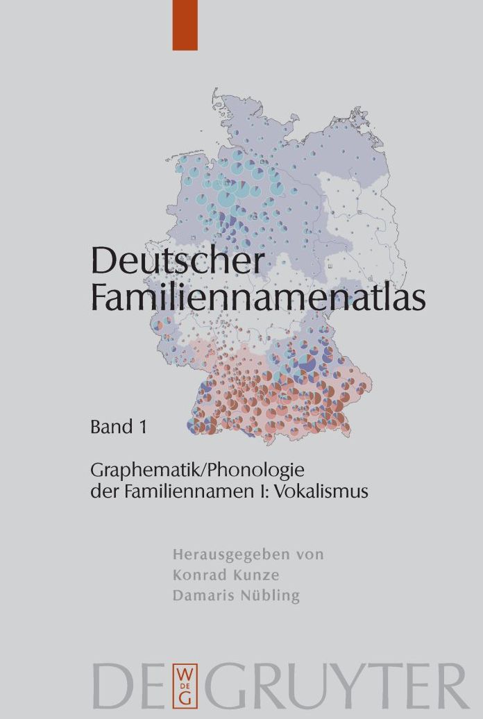 Graphematik/Phonologie der Familiennamen I: Vokalismus