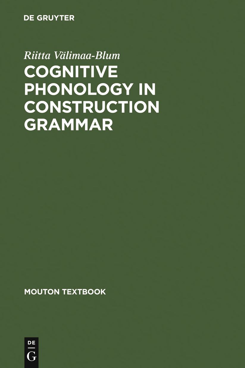 Cognitive Phonology in Construction Grammar: Analytic Tools for Students of English