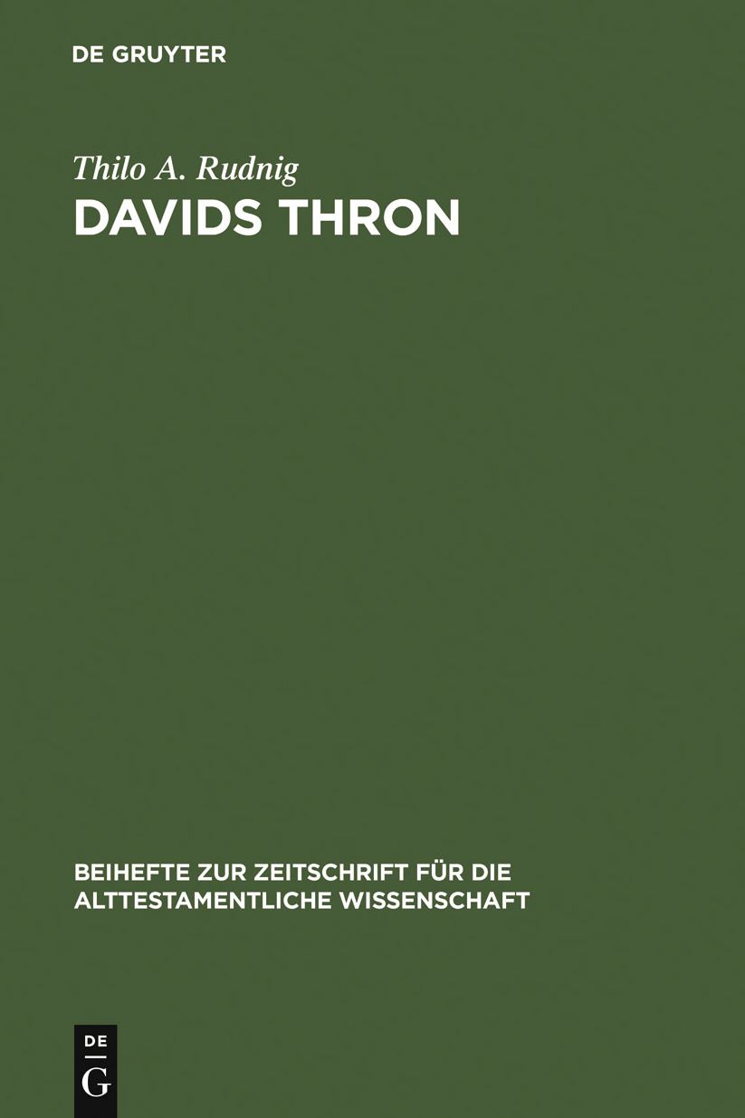 Davids Thron: Redaktionskritische Studien zur Geschichte von der Thronnachfolge Davids